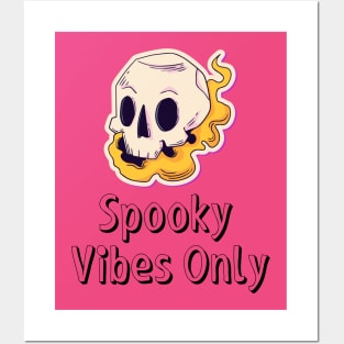 spooky vibes only Posters and Art